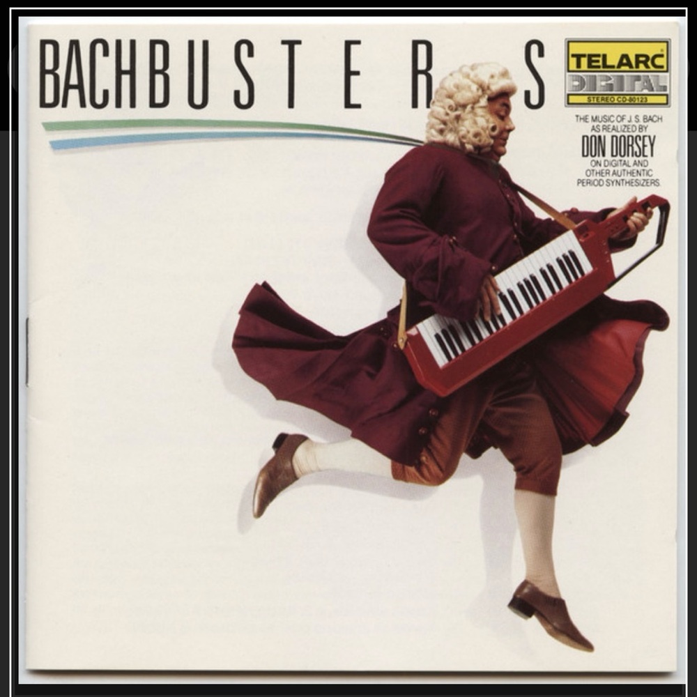 Bachbusters by Don Dorsey - the music of J S Bach on synthesizer